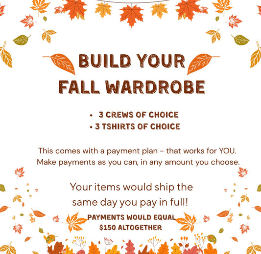 FALL BUNDLE - PAY AS YOU CAN