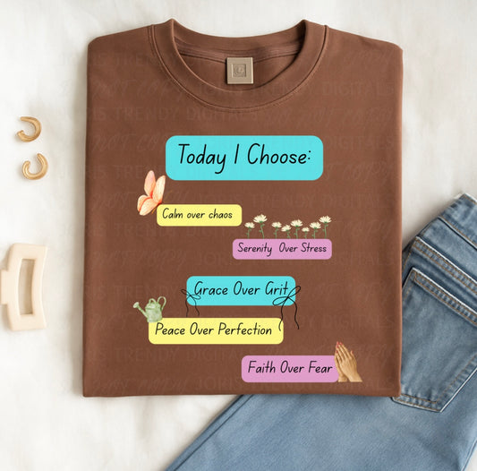 Today I choose