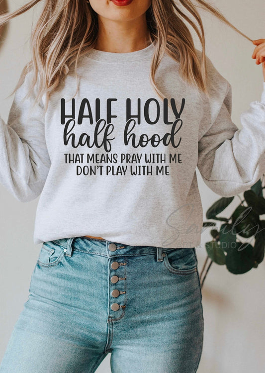 Half holy half hood tshirt