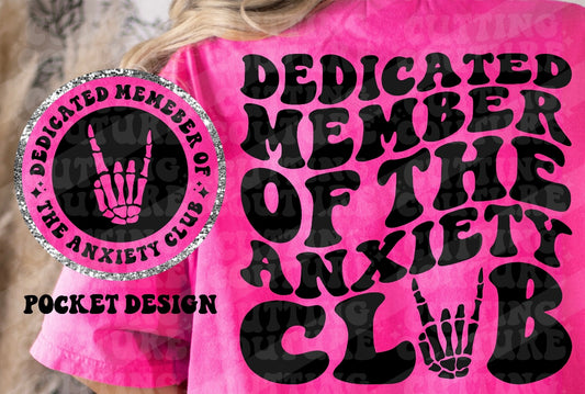 Dedicated member of anxiety club