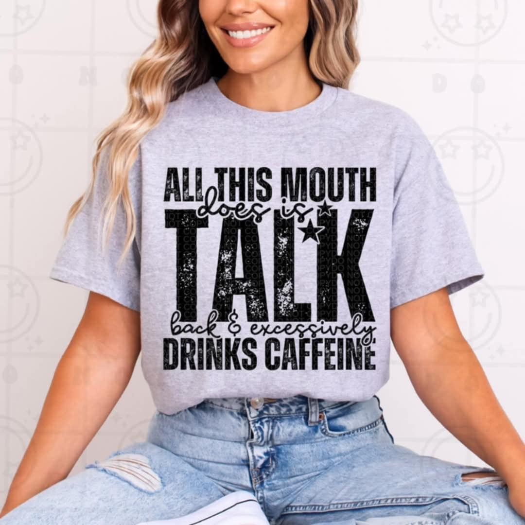 All this mouth does